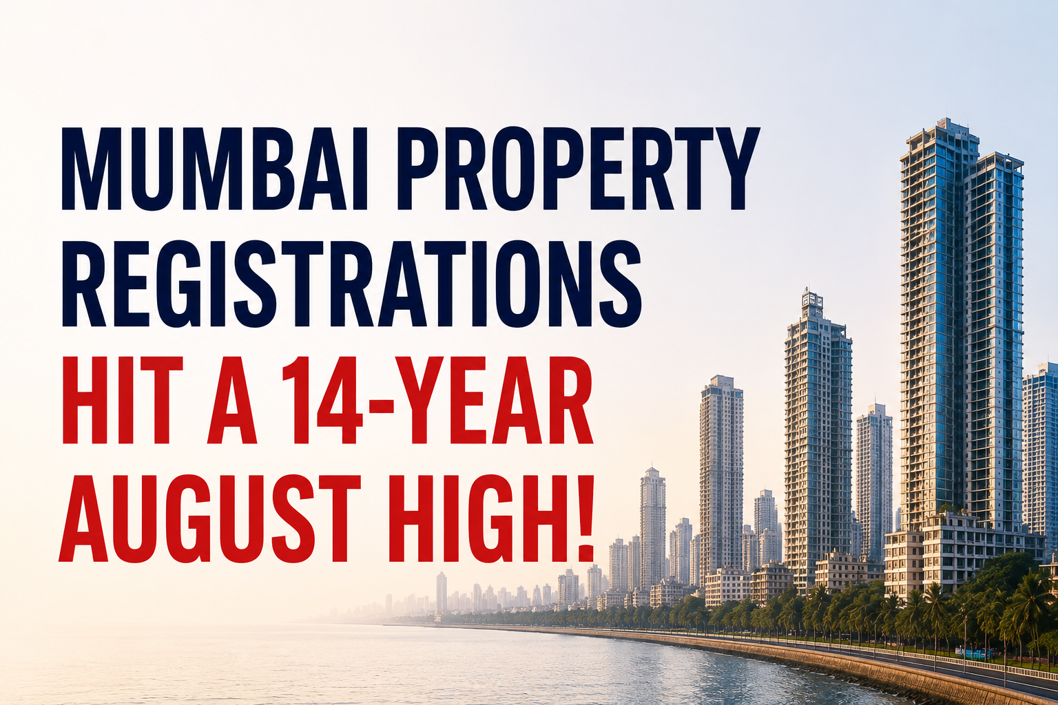 Mumbai Property Registrations Hit a 14-Year August High